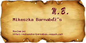 Mikeszka Barnabás névjegykártya
